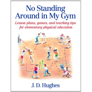 No Standing Around in My Gym- Book